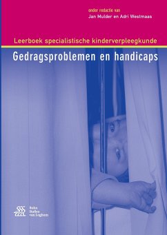 Leerboek specialistische kinderverpleegkunde - Gedragsproblemen en handicaps - Mulder, Jan;Westmaas, Adri
