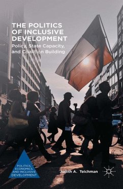 The Politics of Inclusive Development - Teichman, Judith A.