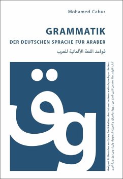 Grammatik der deutschen Sprache für Araber - Cabur, Mohamed