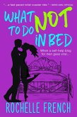What NOT to Do in Bed (eBook, ePUB)