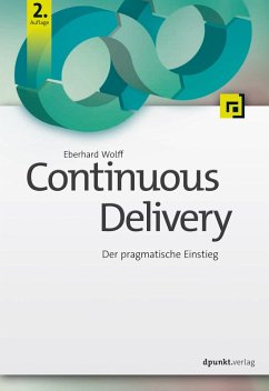 Continuous Delivery (eBook, ePUB) - Wolff, Eberhard