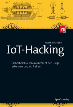 IoT-Hacking (eBook, PDF) - Dhanjani, Nitesh