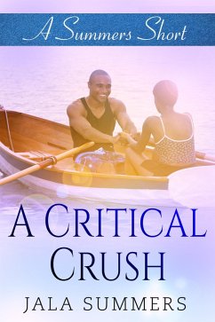 A Critical Crush (A Summers Short) (eBook, ePUB) - Summers, Jala