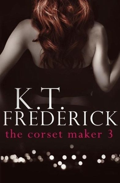 The Corset Maker 3 (eBook, ePUB)