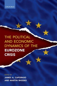 Political and Economic Dynamics of the Eurozone Crisis (eBook, PDF)