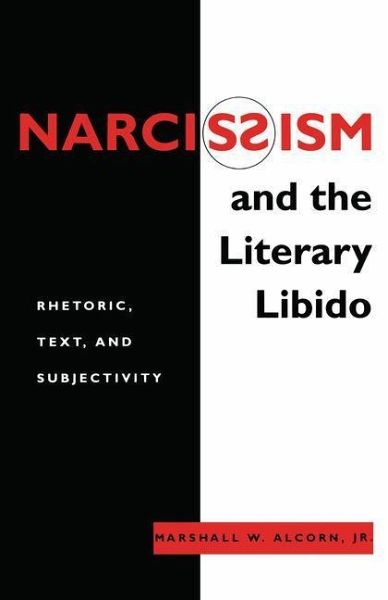 Narcissism and the Literary Libido (eBook, PDF) Narcissism and the Literary Libido (eBook, PDF)