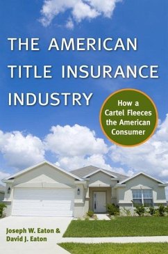 Cover The American Title Insurance Industry (eBook, ePUB)