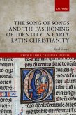 The Song of Songs and the Fashioning of Identity in Early Latin Christianity (eBook, PDF)