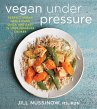 Vegan Under Pressure (eBook, ePUB) - Bild 1