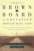 What Brown v. Board of Education Should Have Said (eBook, PDF)