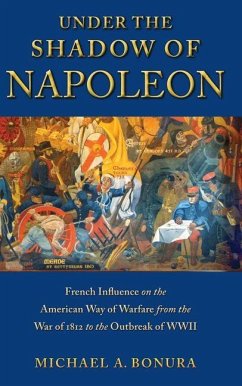 Under the Shadow of Napoleon (eBook, PDF) - Bonura, Michael