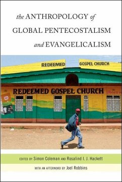Anthropology of Global Pentecostalism and Evangelicalism (eBook, PDF)