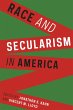 Race and Secularism in America (eBook,... - Bild 1