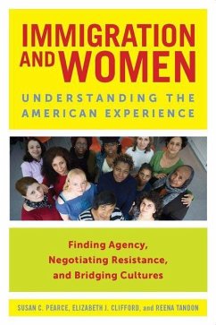 Immigration and Women (eBook, PDF) - Pearce, Susan C.