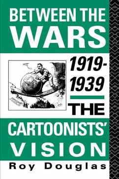 Between the Wars 1919-1939 (eBook, ePUB) - Douglas, Roy; Douglas, Roy