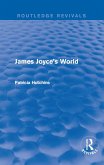 James Joyce's World (Routledge Revivals) (eBook, PDF)