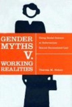 Gender Myths v. Working Realities (eBook, PDF) - Beiner, Theresa M