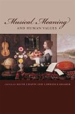 Musical Meaning and Human Values (eBook, ePUB)