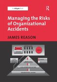 Managing the Risks of Organizational Accidents (eBook, ePUB)