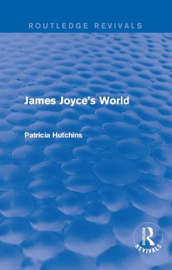 Cover James Joyce's World (Routledge Revivals) (eBook, ePUB)