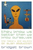 They Know Us Better Than We Know Ourselves (eBook, PDF)
