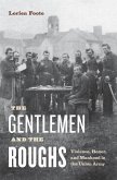 Gentlemen and the Roughs (eBook, PDF)
