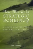 How Effective is Strategic Bombing? (eBook, ePUB)