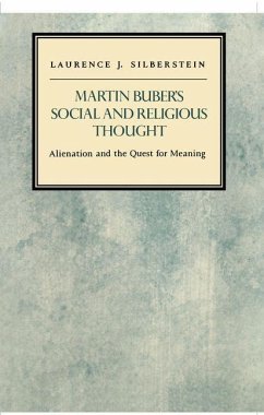 Martin Buber's Social and Religious Thought (eBook, PDF) - Silberstein, Laurence J.