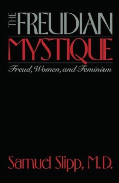 Freudian Mystique (eBook, PDF) - Slipp, Samuel