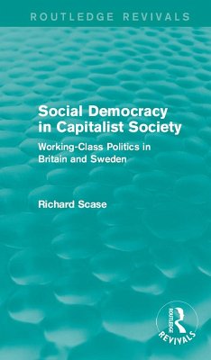 Social Democracy in Capitalist Society (Routledge Revivals) (eBook, ePUB) - Scase, Richard