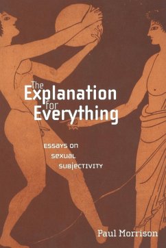 The Explanation For Everything (eBook, ePUB) - Morrison, Paul