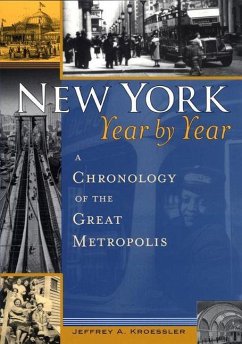 New York, Year by Year (eBook, PDF) - Kroessler, Jeffrey A.