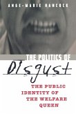 The Politics of Disgust (eBook, ePUB)