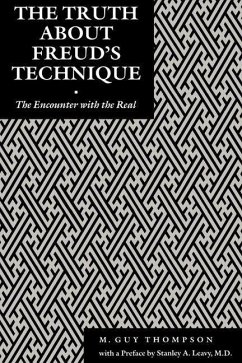 Truth About Freud's Technique (eBook, PDF) - Thompson, Michael Guy