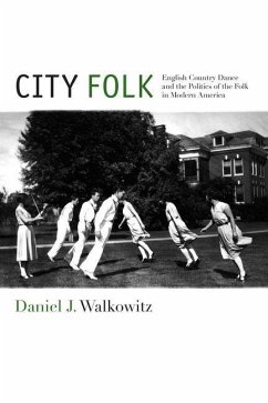 City Folk (eBook, PDF) - Walkowitz, Daniel J.