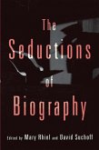 The Seductions of Biography (eBook, PDF)