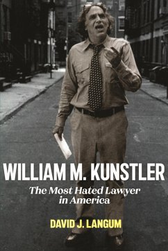 William M. Kunstler (eBook, ePUB) - Langum, David J.