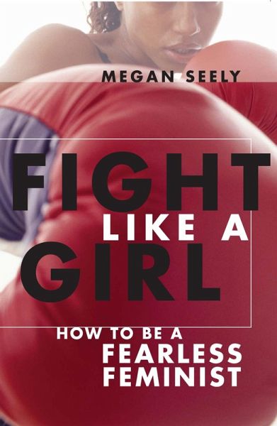 Fight Like a Girl (eBook, ePUB)