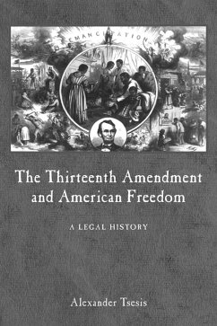 Cover The Thirteenth Amendment and American Freedom (eBook, ePUB)