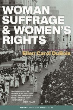 Woman Suffrage and Women's Rights (eBook, PDF) - Dubois, Ellen Carol