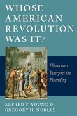 Whose American Revolution Was It? (eBook, PDF)