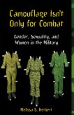 Camouflage Isn't Only for Combat (eBook, ePUB)