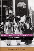 How the Vote Was Won (eBook, ePUB)