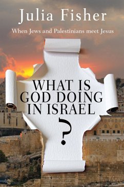 Cover What is God Doing in Israel? (eBook, ePUB)