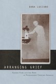 Arranging Grief (eBook, ePUB)