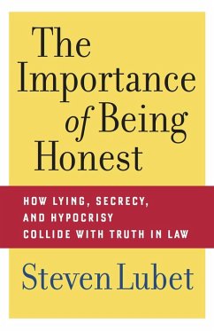 The Importance of Being Honest (eBook, ePUB) - Lubet, Steven
