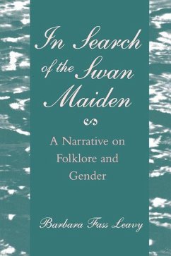 In Search of the Swan Maiden (eBook, PDF) - Leavy, Barbara Fass