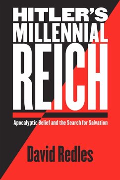 Hitler's Millennial Reich (eBook, ePUB) - Redles, David