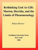 Rethinking God as Gift (eBook, ePUB)