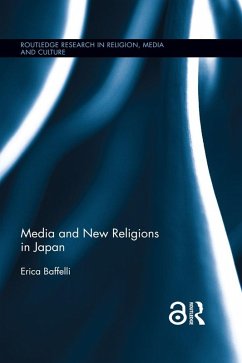 Media and New Religions in Japan (eBook, PDF) - Baffelli, Erica